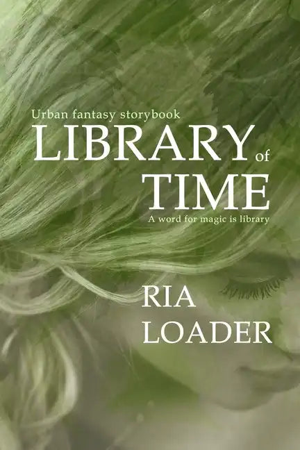 Library of Time: A mage born librarian and seer claims a mysterious legacy - Paperback