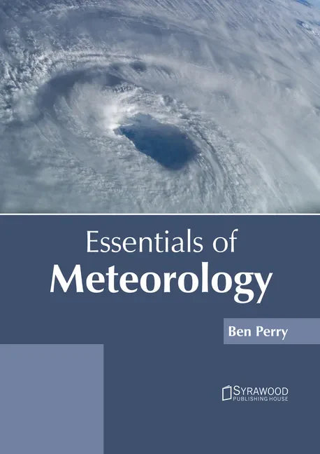Essentials of Meteorology - Hardcover