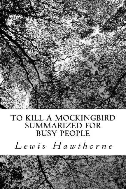 To Kill a Mockingbird Summarized for Busy People - Paperback