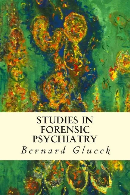 Studies in Forensic Psychiatry - Paperback