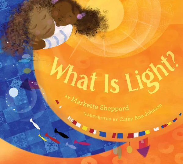 What Is Light? - Hardcover