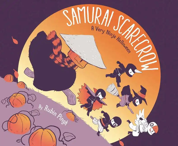 Samurai Scarecrow: A Very Ninja Halloween - Hardcover