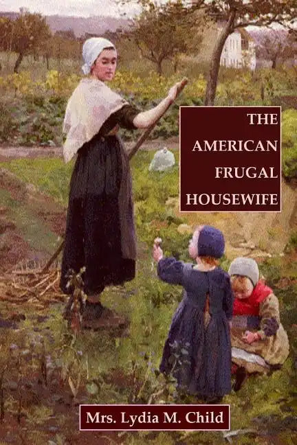 The American Frugal Housewife - Paperback