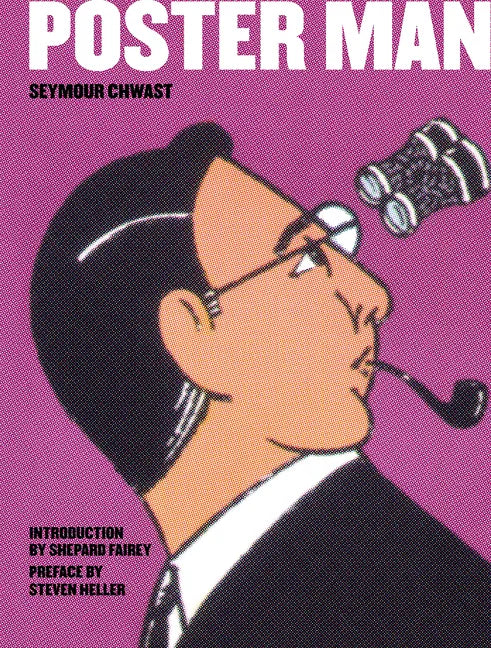 Poster Man: 50 Years of Iconic Graphic Design - Hardcover