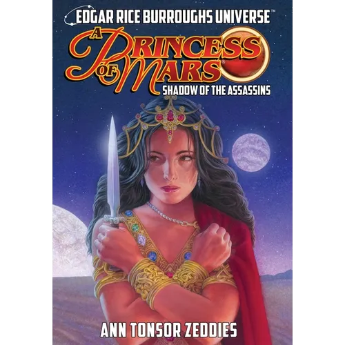 A Princess of Mars: Shadow of the Assassins (Edgar Rice Burroughs Universe) - Hardcover