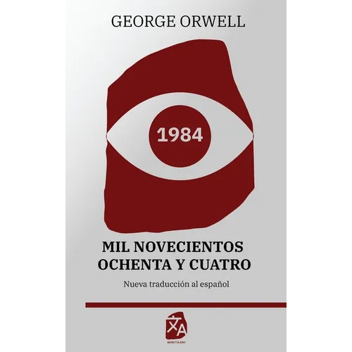 1984: Mil novecientos ochenta y cuatro - Hardcover
