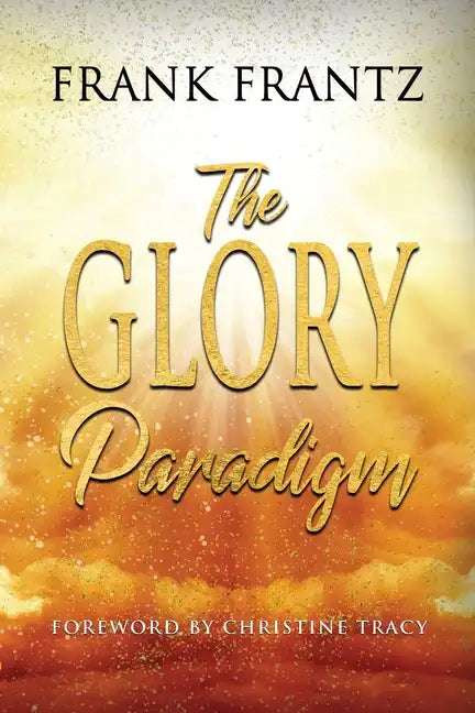 The Glory Paradigm - Paperback