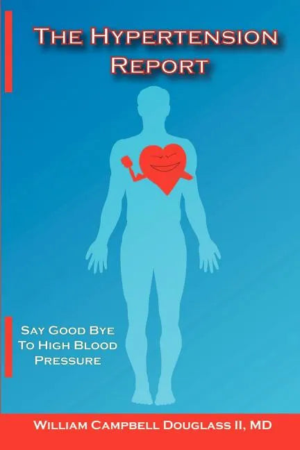 The Hypertension Report - Paperback