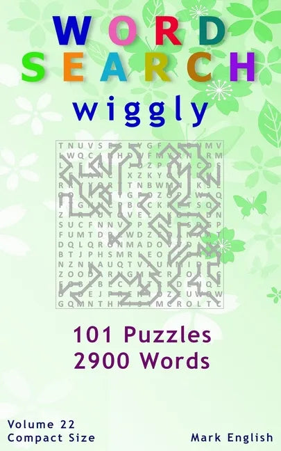 Word Search: Wiggly, 101 Puzzles, 2900 Words, Volume 22, Compact 5"x8" Size - Paperback