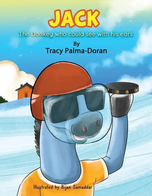 Jack: The Donkey Who Could See with His Ears - Paperback