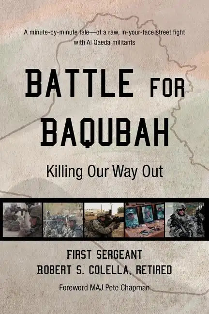 Battle for Baqubah: Killing Our Way Out - Paperback