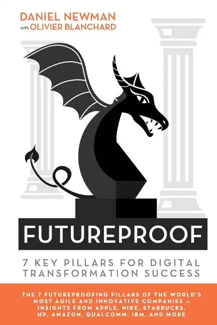 Futureproof: 7 Key Pillars for Digital Transformation Success - Paperback