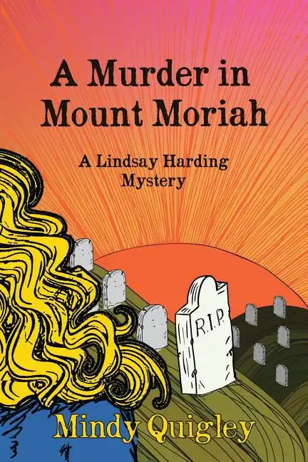 A Murder in Mount Moriah: a Reverend Lindsay Harding Mystery - Paperback