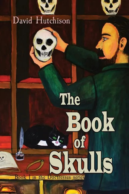 The Book of Skulls: Book 1 in the Doctresses series - Paperback