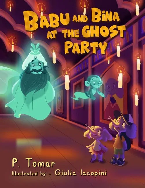 Babu and Bina at the Ghost Party! - Paperback