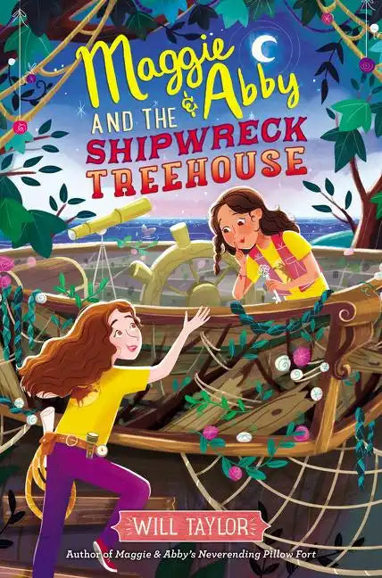Maggie & Abby and the Shipwreck Treehouse - Hardcover