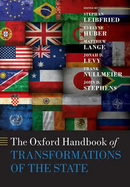 The Oxford Handbook of Transformations of the State - Paperback