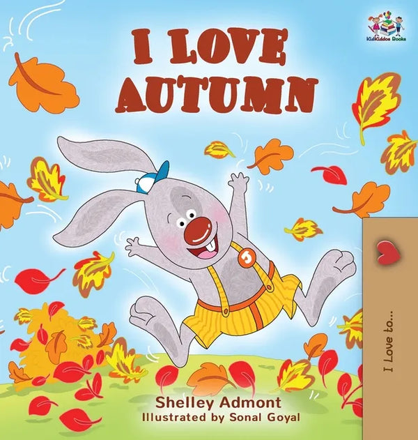 I Love Autumn: Fall children's book - Hardcover