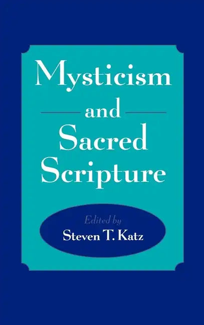 Mysticism and Sacred Scripture - Hardcover