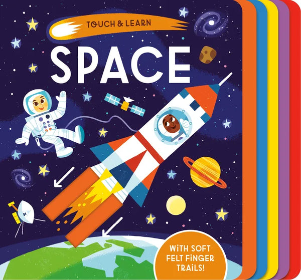 Touch & Learn: Space: With Colorful Felt to Touch and Feel - Board Book