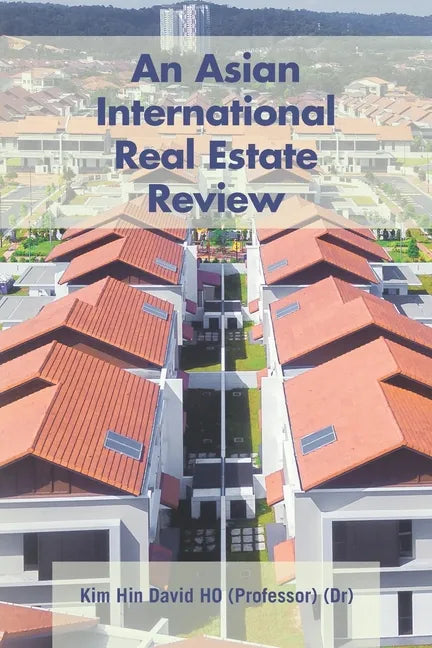 An Asian International Real Estate Review - Paperback