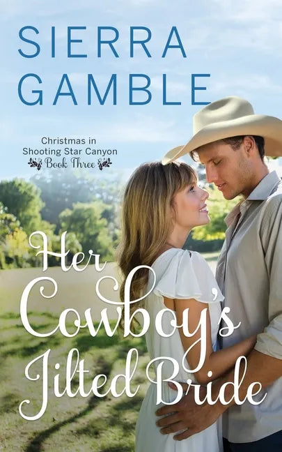 Her Cowboy's Jilted Bride: Clean Contemporary Cowboy Romance - Paperback