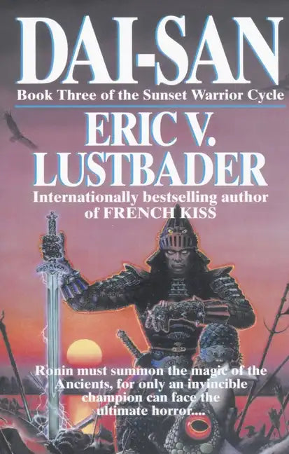 Dai-San: Book Three of the Sunset Warrior Cycle - Paperback
