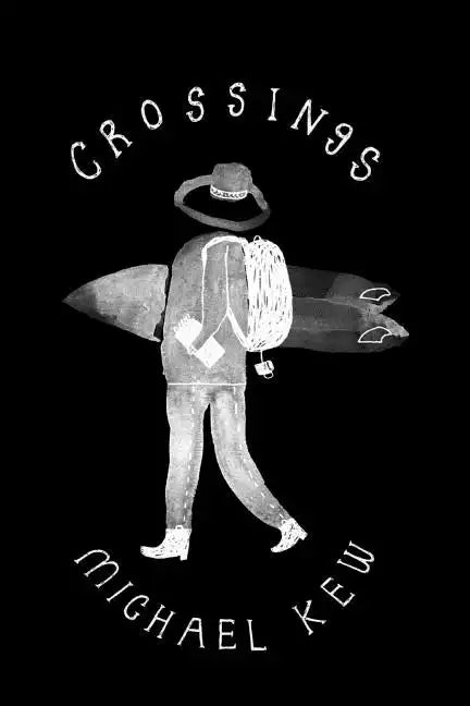 Crossings: A Decade of Surf Travel - Paperback