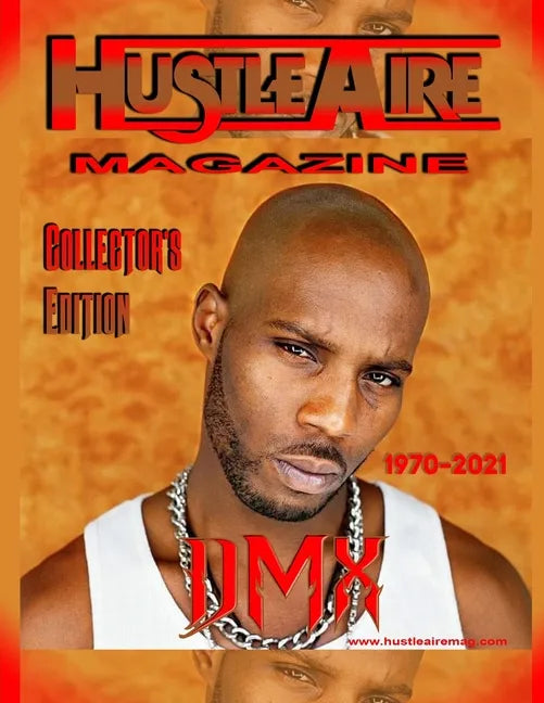 Hustleaire Magazine DMX Collector's Edition - Paperback