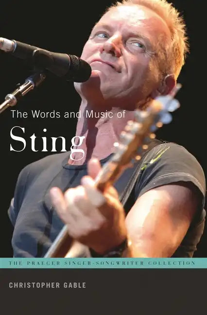 The Words and Music of Sting - Hardcover