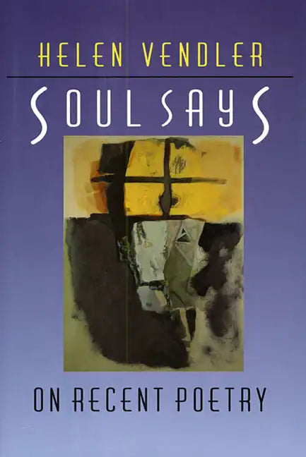 Soul Says: On Recent Poetry - Paperback
