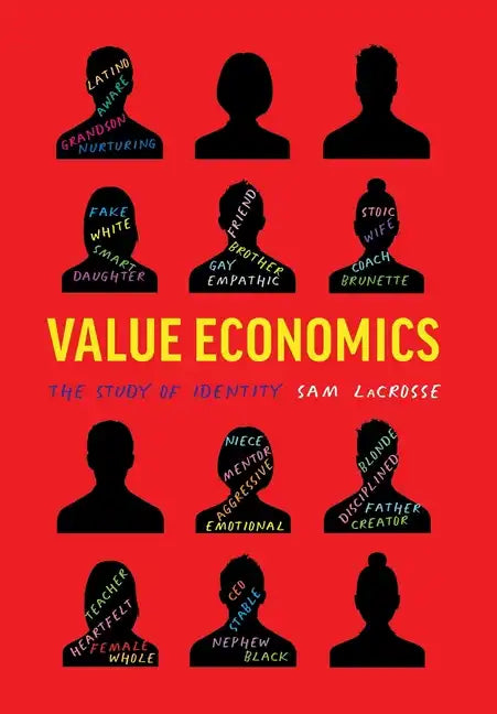 Value Economics: The Study of Identity - Hardcover