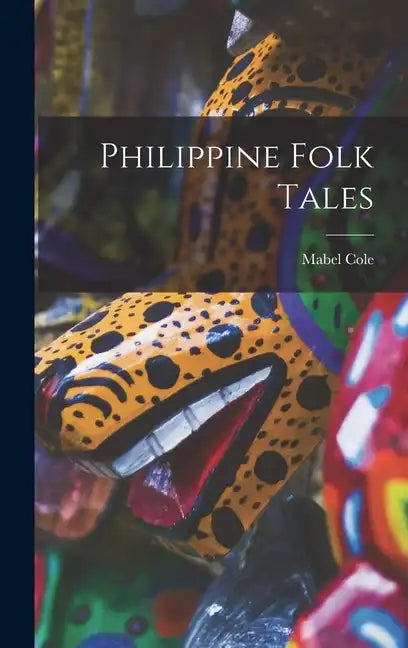 Philippine Folk Tales - Hardcover