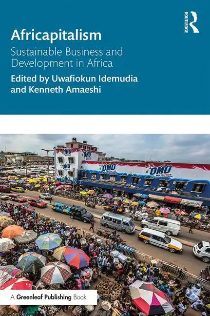 Africapitalism: Sustainable Business and Development in Africa - Paperback