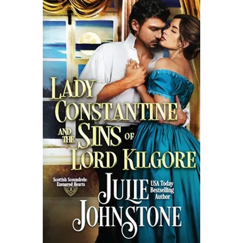 Lady Constantine and the Sins of Lord Kilgore - Paperback