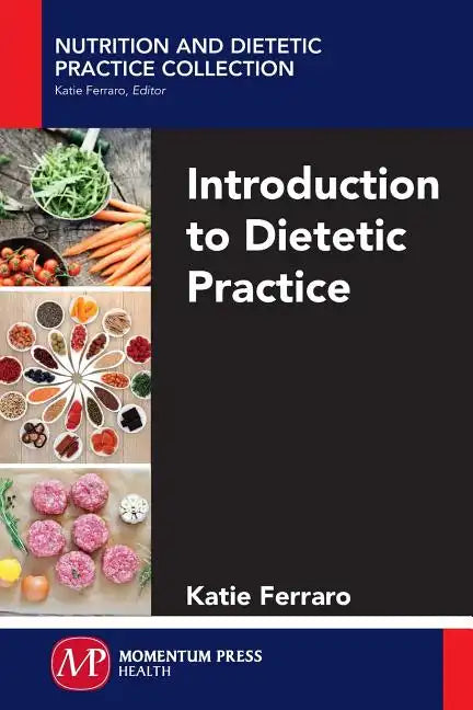 Introduction to Dietetic Practice - Paperback