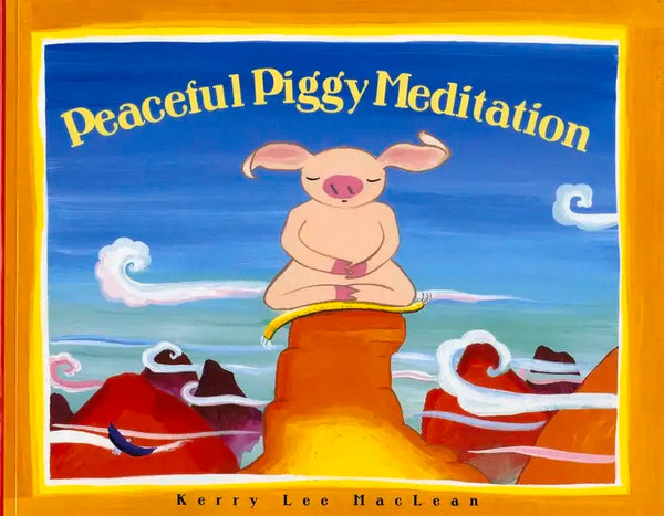 Peacefully Piggy Meditation - Paperback