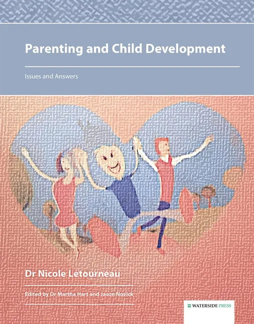 Parenting and Child Development: Issues and Answers - Hardcover