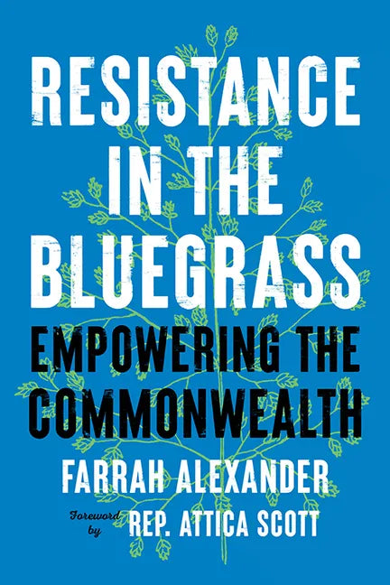 Resistance in the Bluegrass: Empowering the Commonwealth - Hardcover