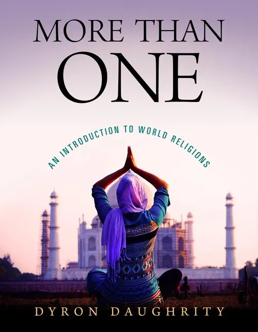 More Than One: An Introduction to World Religions - Paperback