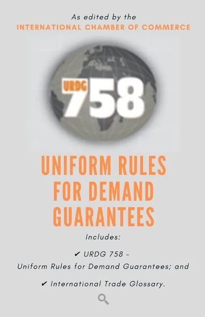 Urdg 758: Uniform Rules for Demand Guarantees - Paperback