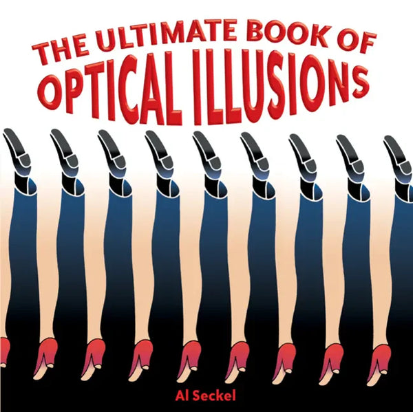 The Ultimate Book of Optical Illusions - Paperback