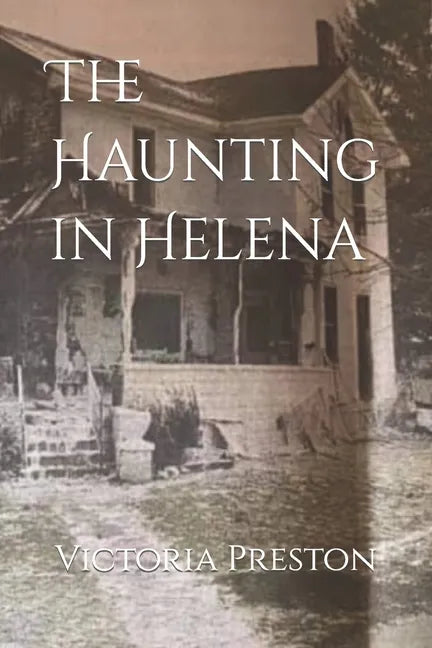 The Haunting in Helena - Paperback