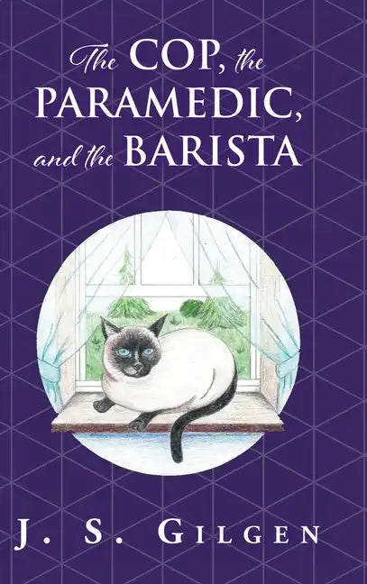 The Cop, the Paramedic, and the Barista: Book Two in The Mercy House Series - Hardcover