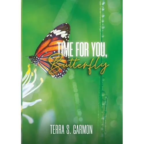 Time for You, Butterfly - Paperback
