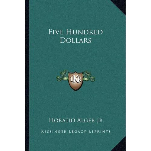 Five Hundred Dollars - Paperback