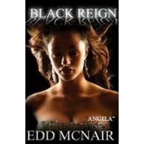 Black Reign: " Angela" - Paperback
