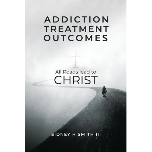 Addiction Treatment Outcomes - Paperback
