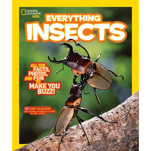 National Geographic Kids Everything Insects: All the Facts, Photos, and Fun to Make You Buzz - Library Binding