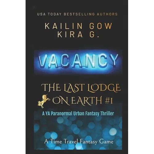 Vacancy: A YA Paranormal Urban Fantasy Thriller (The Last Lodge on Earth #1) - Paperback